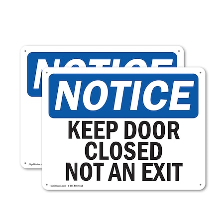 Signmission Keep Door Closed Not An Exit, 24 in W x Rectangle, Aluminum OS-2PACK-NS-A-1824-L-13796
